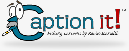 Caption It! Fishing Cartoons