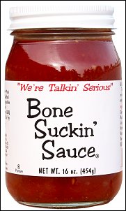 Click image for larger version

Name:	Bone_Suckin_Sauce.jpg
Views:	395
Size:	142.7 KB
ID:	8567